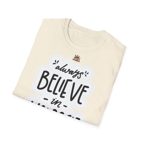 Inspiring "Believe in Yourself" Unisex T-Shirt - slika 30