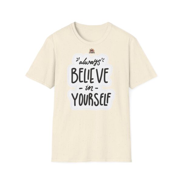 Inspiring "Believe in Yourself" Unisex T-Shirt - slika 28